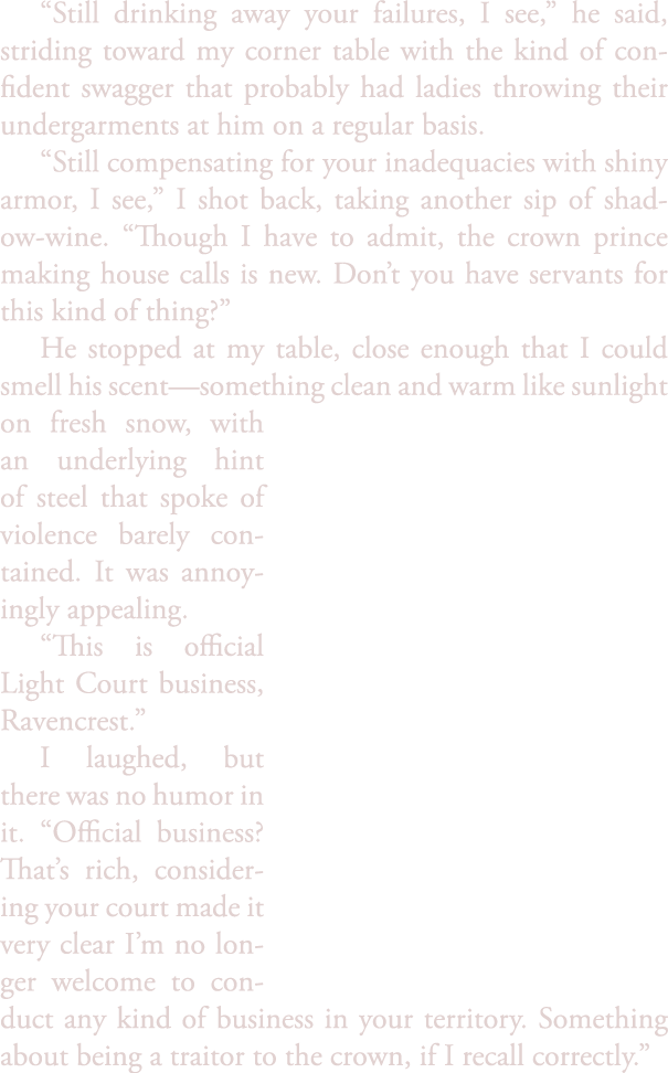 “Still drinking away your failures, I see,” he said, striding toward my corner table with the kind of confident swagg...