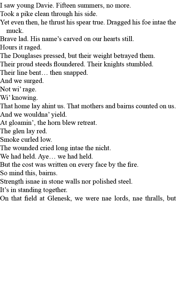 I saw young Davie. Fifteen summers, no more. Took a pike clean through his side. Yet even then, he thrust his spear t...