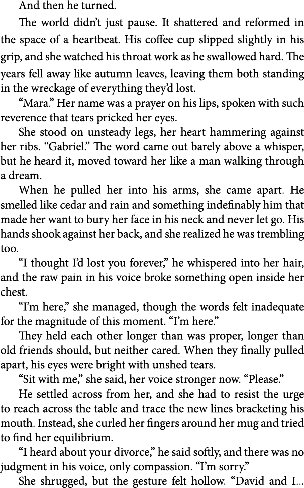 And then he turned. The world didn’t just pause. It shattered and reformed in the space of a heartbeat. His coffee cu...
