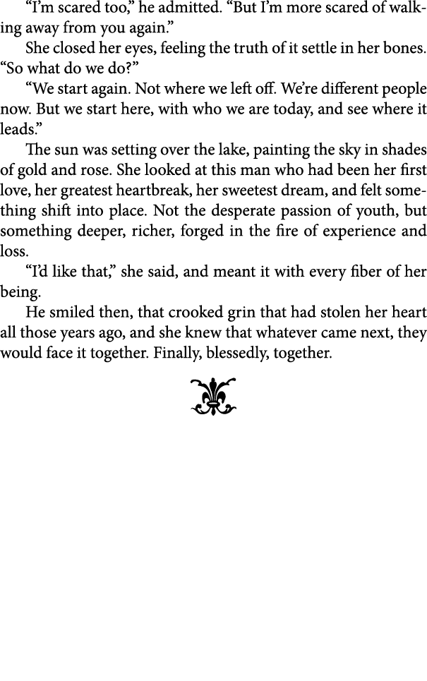 “I’m scared too,” he admitted. “But I’m more scared of walking away from you again.” She closed her eyes, feeling the...